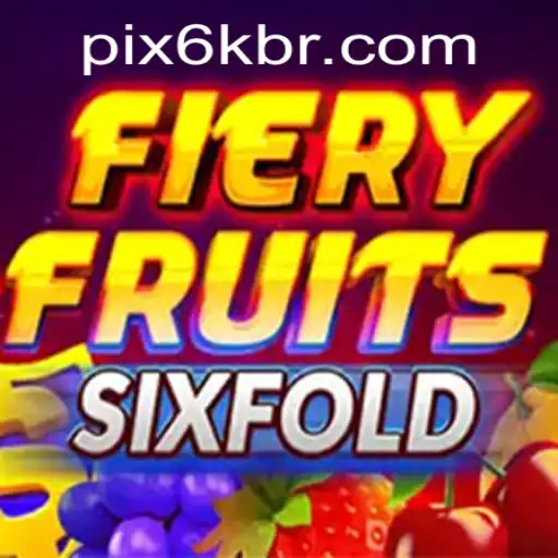 Discover the Exciting World of FieryFruitsSixFold: A Gaming Revolution